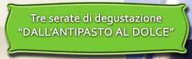tre serate di degustazione