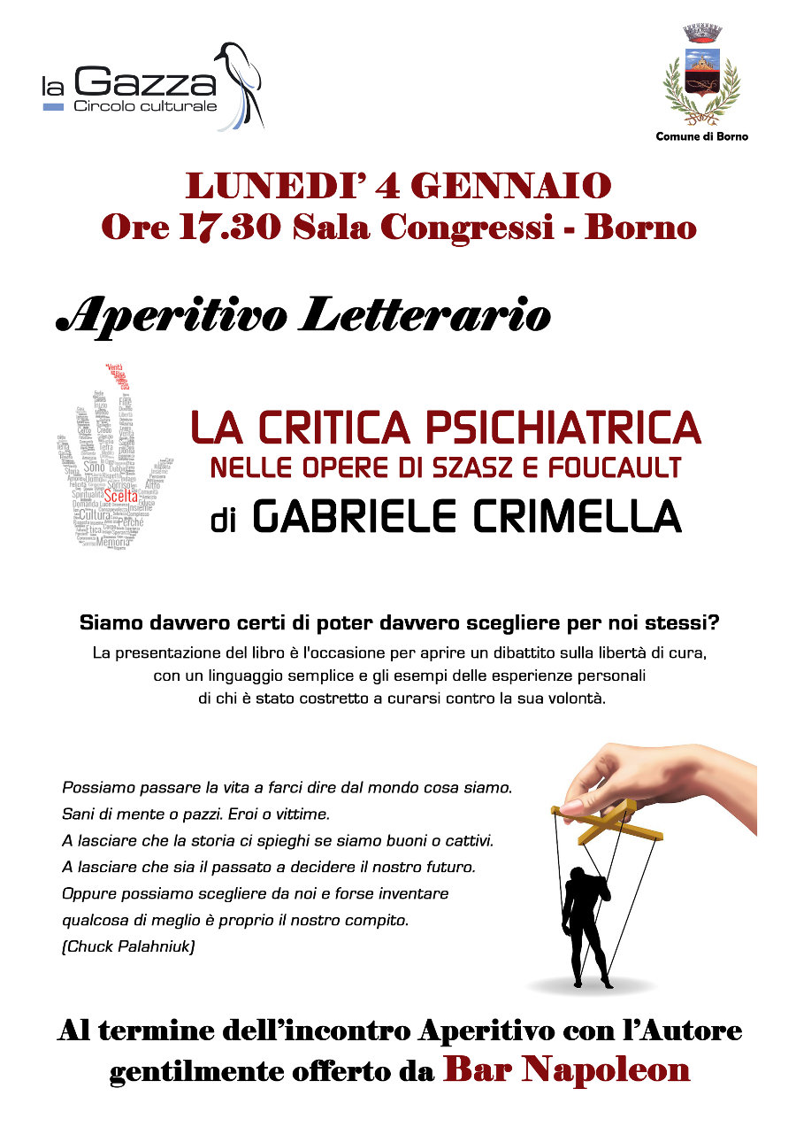 lunedì 4 gennaio 2016 ore 17,30 sala congressi: aperitivo letterario LA CRITICA PSICHIATRICA di G. Crimella