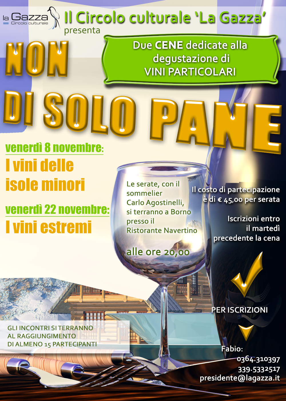 8 22 novembre 2019 ore 20.00 ristorante Navertino a Borno: due cene con degustazione di vini