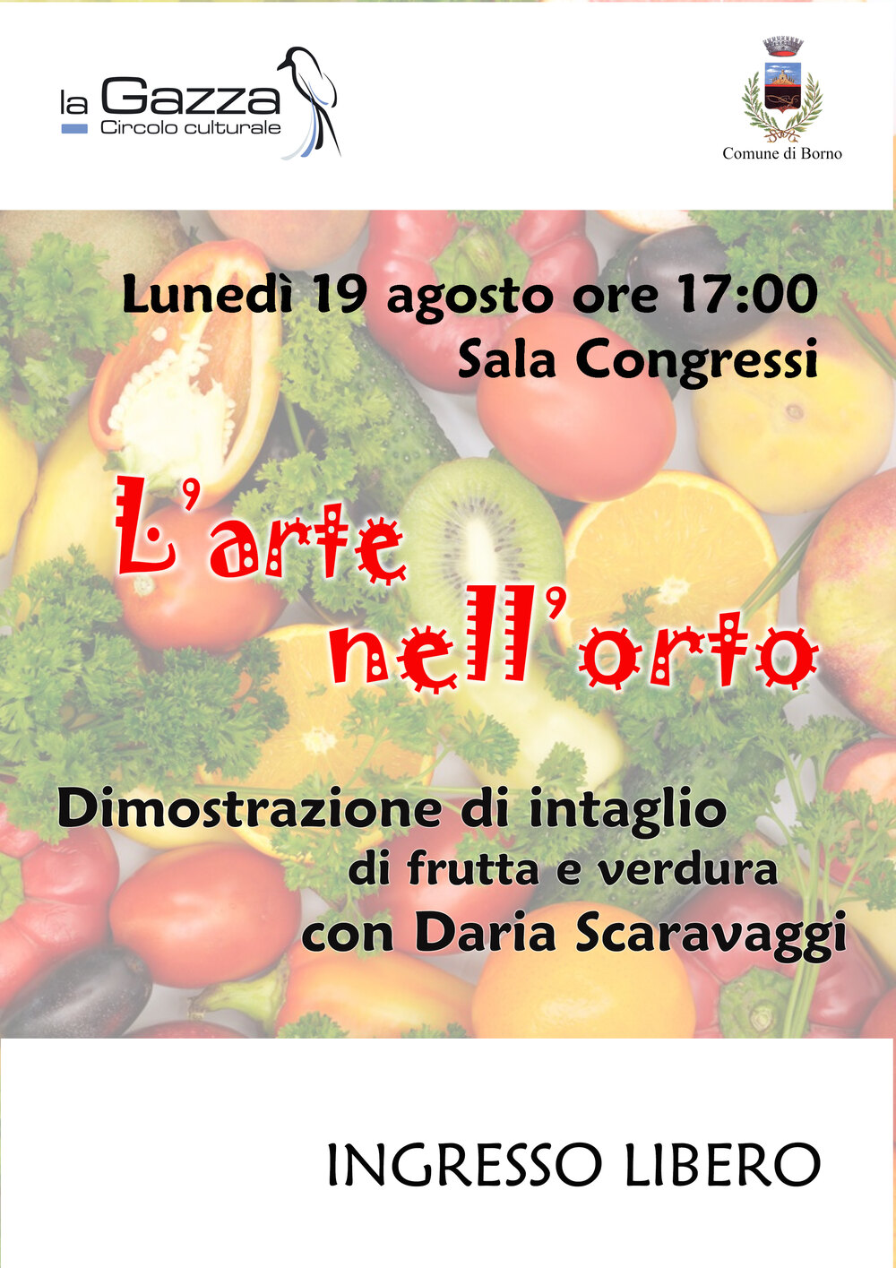 19-8-2019: L'arte dell'orto con Daria Scaravaggi