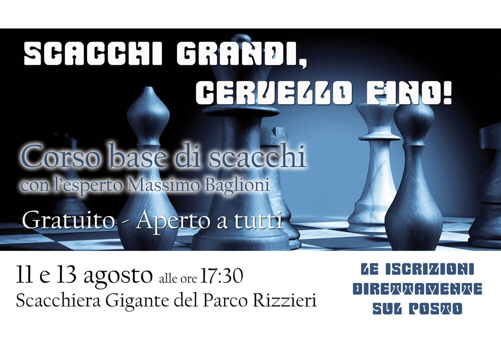 11-13 agosto 2019: scacchi al parco Rizzieri