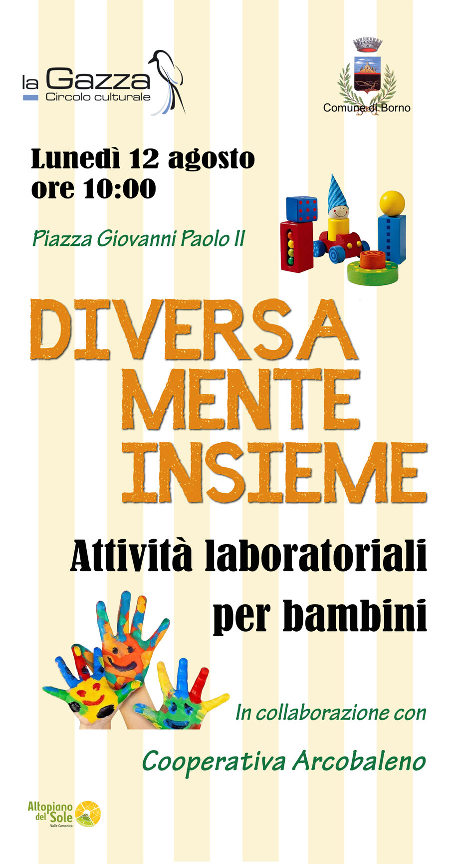 12 agosto 2024 ore 10.00 piazza Giovanni Paolo II - Borno: Diversamente insieme, il valore delle differenze